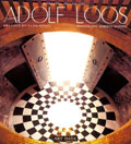 Adolf Loos: Theory and Works