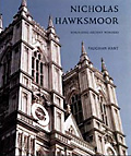 Nicholas Hawksmoor: Rebuilding Ancient Wonders