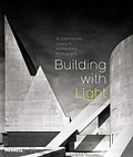 Building with Light
